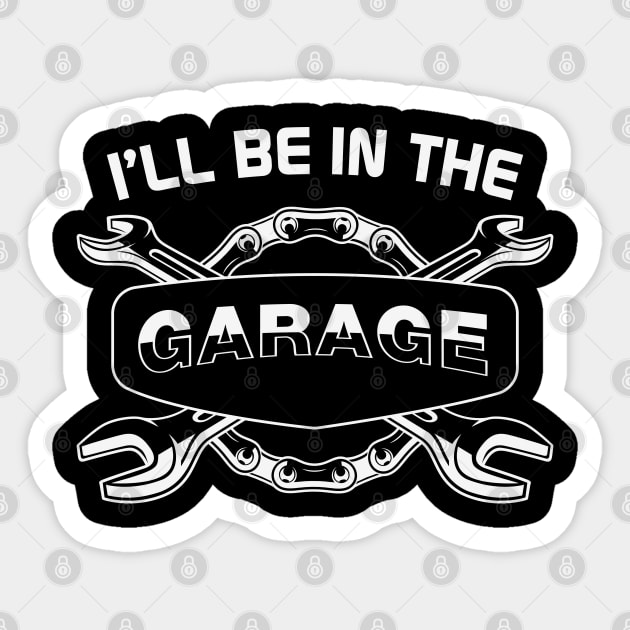 Built to Fix: The Mechanic’s Life Sticker by Steve